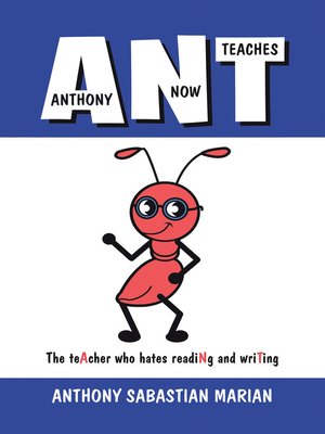 cover image of A N T (Anthony Now Teaches)